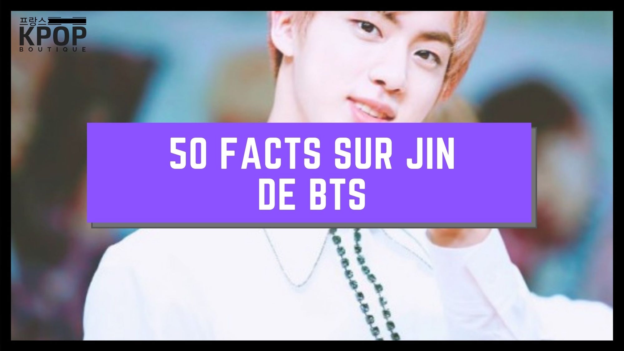 fact jin bts